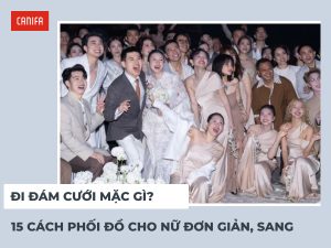 đi đám cưới mặc gì