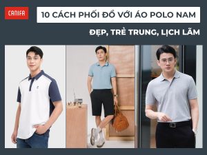 phối đồ với áo polo nam
