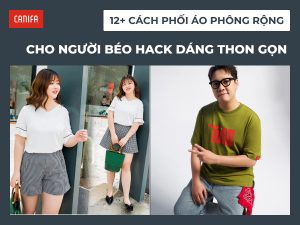 cách phối áo phông rộng cho người béo
