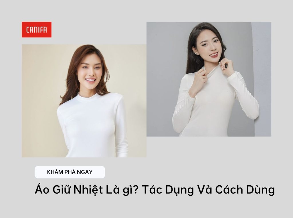 Áo giữ nhiệt là gì