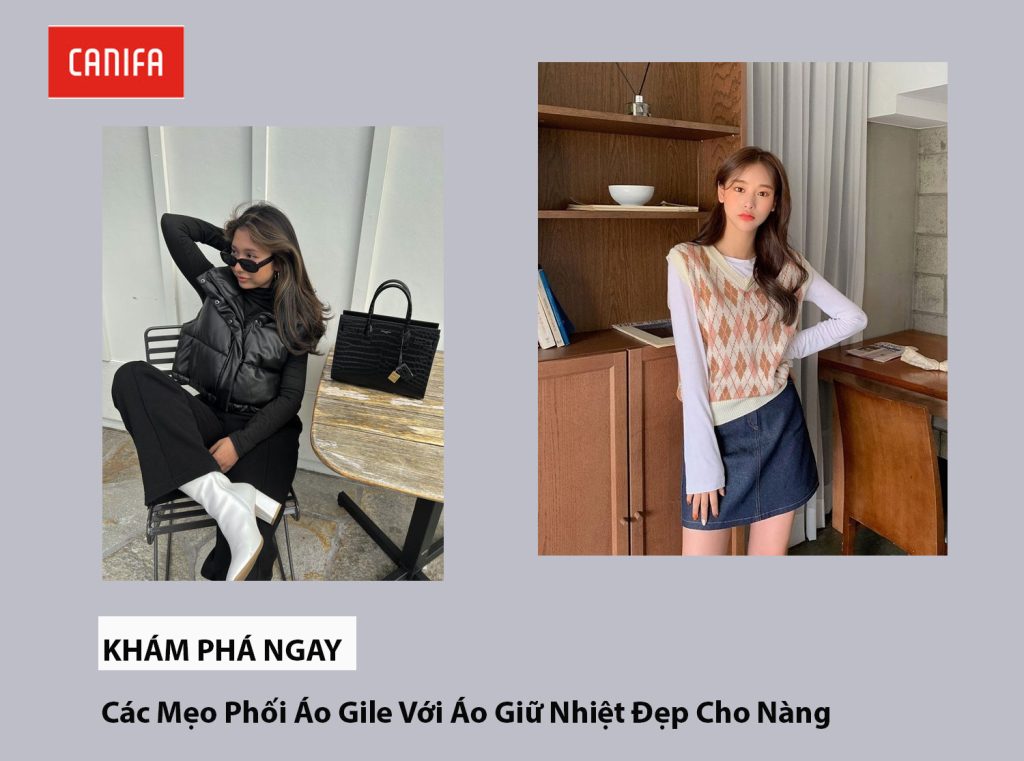 mẹo phối áo gile với áo giữ nhiệt