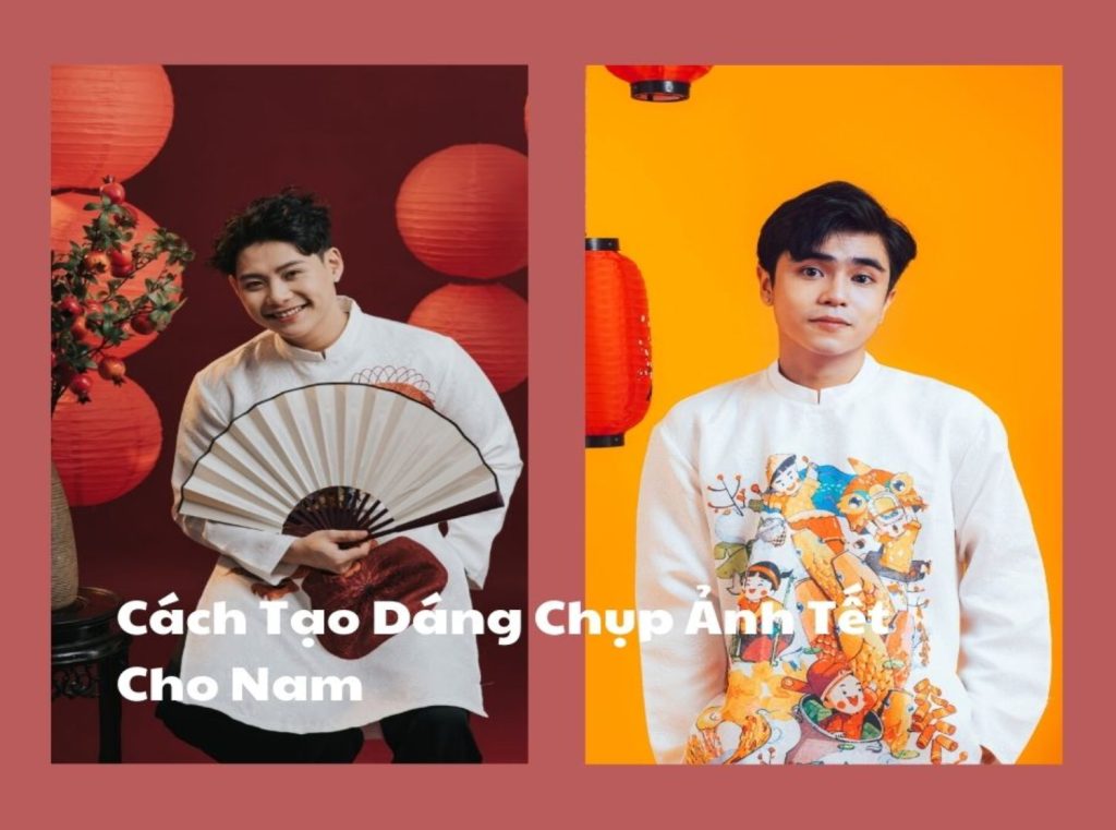 tạo dáng chụp ảnh tết cho nam