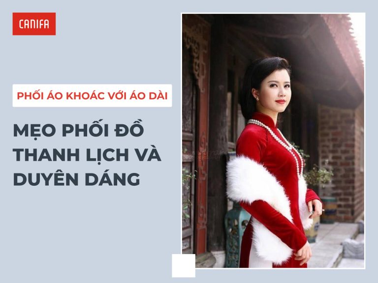 mẫu áo khoác mặc ngoài áo dài