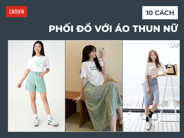 phối đồ với áo thun nữ