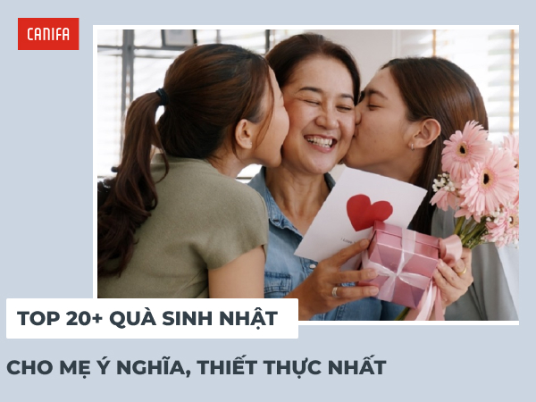 quà sinh nhật cho mẹ