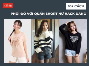 phối đồ với quần short nữ