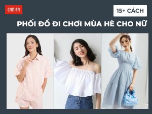 phối đồ đi chơi mùa hè cho nữ