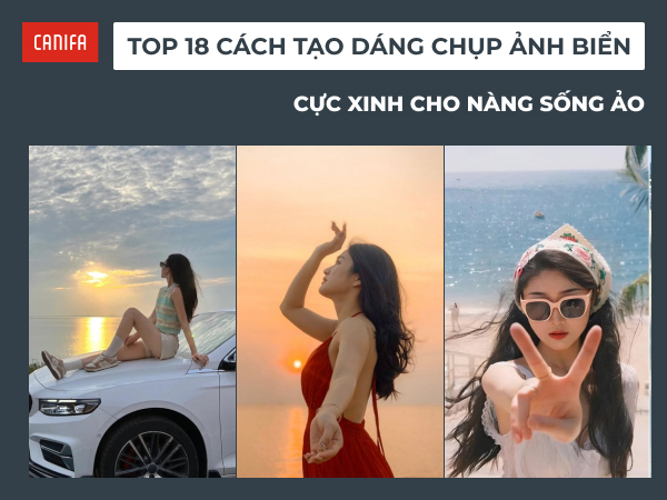cách tạo dáng chụp ảnh biển