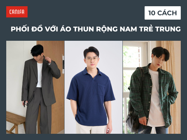 phối đồ với áo thun form rộng nam