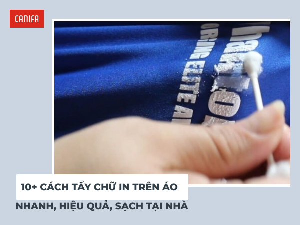 cách tẩy chữ in trên áo