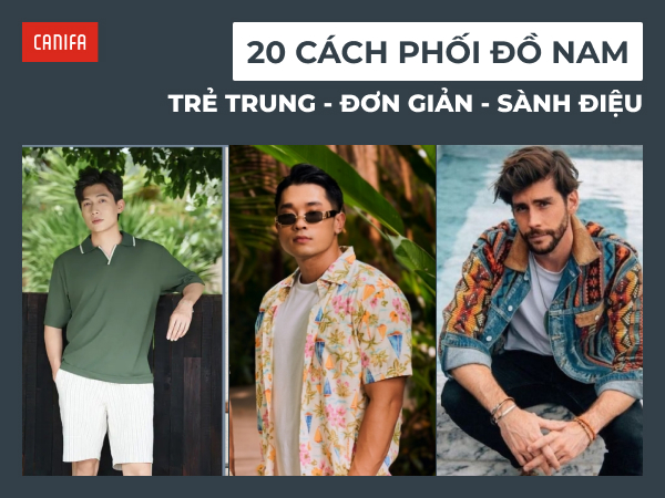 cách phối đồ nam đẹp