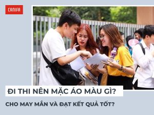 đi thi nên mặc áo màu gì cho may mắn