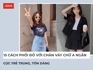 phối đồ với chân váy chữ a ngắn