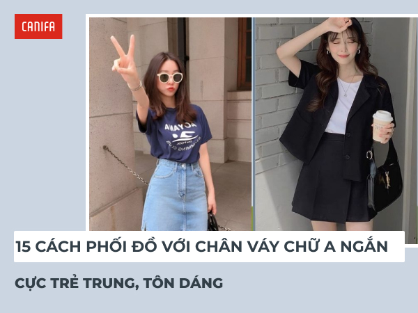 phối đồ với chân váy chữ a ngắn