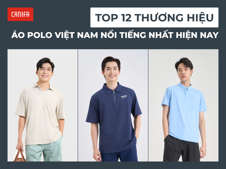 thương hiệu áo polo việt nam nổi tiếng nhất