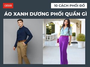 áo xanh dương mặc với quần màu gì