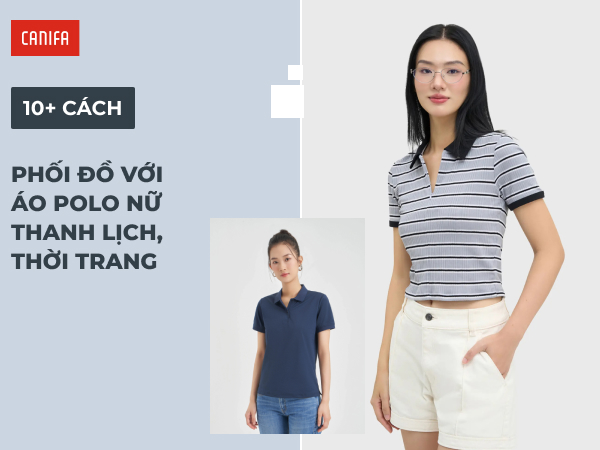 phối đồ với áo polo nữ