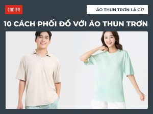 Cách phối đồ với áo thun trơn