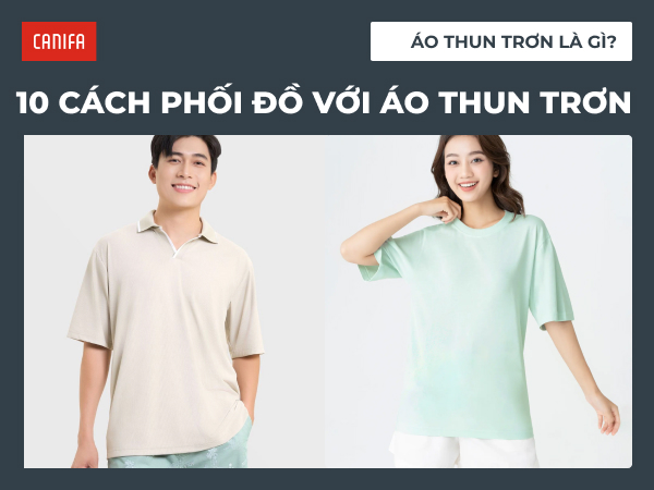 Cách phối đồ với áo thun trơn