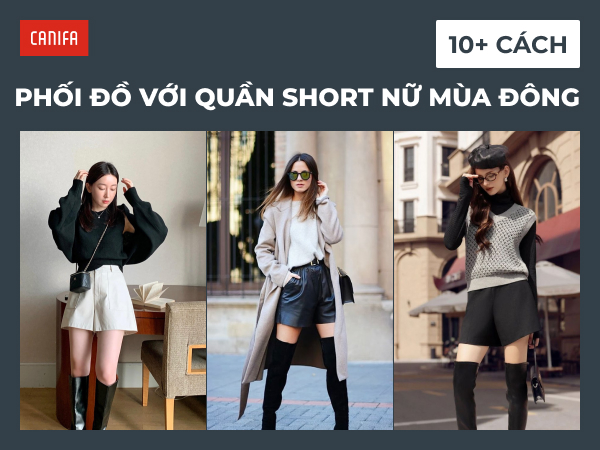 cách phối đồ với quần short nữ mùa đông