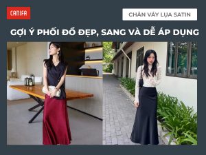 chân váy lụa satin mặc với áo gì