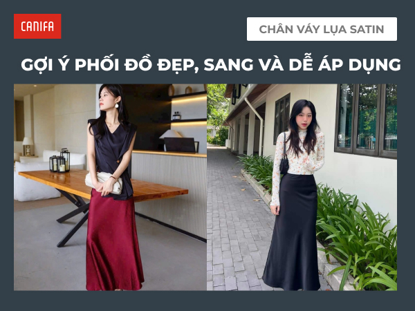 chân váy lụa satin mặc với áo gì