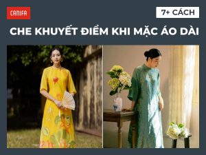 7 cách che khuyết điểm khi mặc áo dài