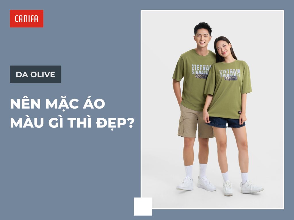 da olive nên mặc màu gì