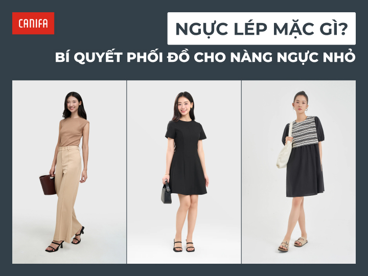ngực nhỏ mặc gì đẹp
