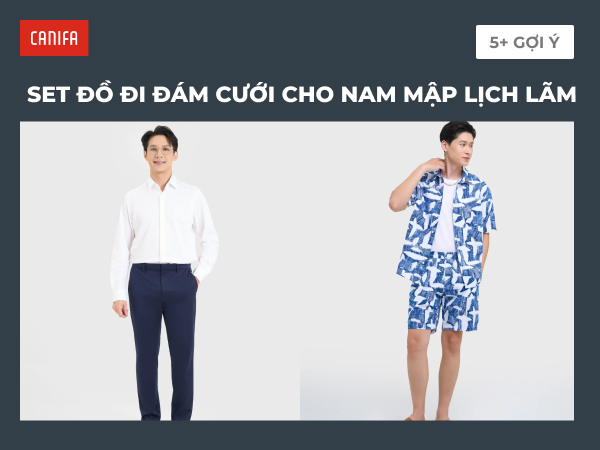set đồ đi đám cưới cho nam mập
