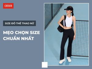 mẹo chọn size đồ thể thao nữ chuẩn nhất