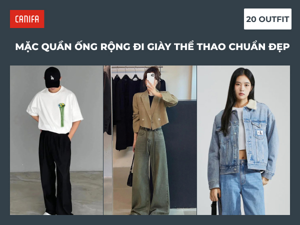 mặc quần ống rộng đi giày thể thao