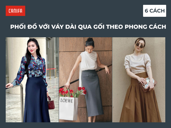 cách phối đồ với chân váy dài qua gối