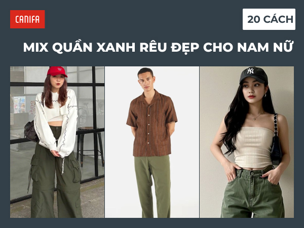quần xanh rêu phối áo màu gì